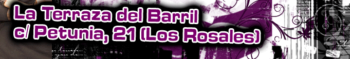 La Terraza del Barril, c/ Petunia, 21 (Los Rosales)